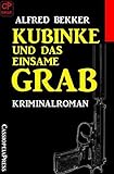 Cover zum Buch Kubinke und das einsame Grab