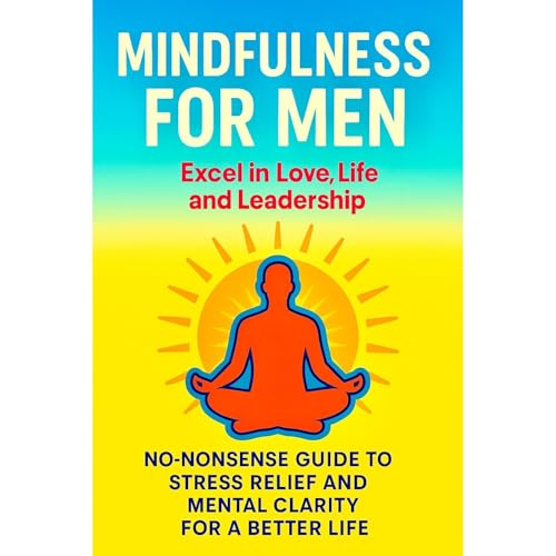 Mindfulness for Men: Stuff That Really Makes a Difference - Sean Taylor episode artwork