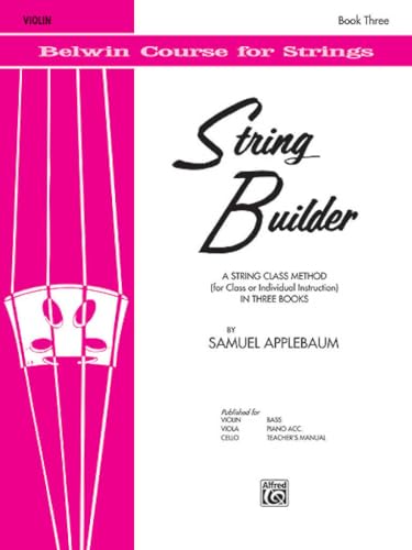 String Builder, Bk 3: A String Class Method (for Class or Individual Instruction) - Violin (Belwin Course for Strings, Bk 3)