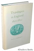 Typologies in England, 1650-1820 0691064857 Book Cover