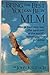 Being the Best You Can Be in MLM: How to Train Your Way to the Top in Multi-Level/Network Marketing-America's Fastest-Growing Industries