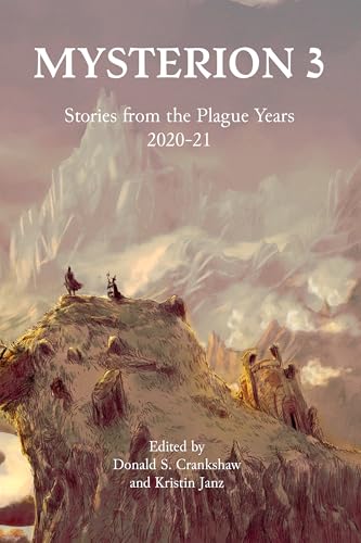 Cover of Mysterion 3: Stories from the Plague Years 2020-21