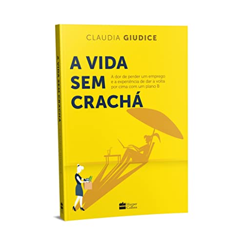 A Vida sem Cracha (Em Portugues do Brasil)
