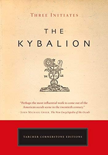 The Kybalion by Three Initiates (May 20 2008) Paperback โ 14 May 2008