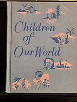 Children of Our World B000ZGOFX2 Book Cover