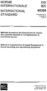 IEC 60386 Ed. 1.0 b:1972, Method of measurement of speed fluctuations in sound recording and reproducing equipment
