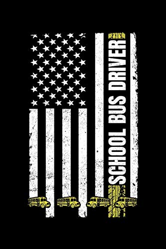 SCHOOL BUS DRIVER: A Journal, Notepad, or Diary to write down your thoughts. - 120 Page - 6x9 - College Ruled Journal - Writing Book, Personal Writing Space, Doodle, Note, Sketchpad
