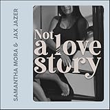  Not a Love Story