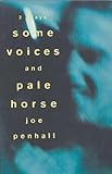 'Some Voices' & 'Pale Horse' (Modern Plays)