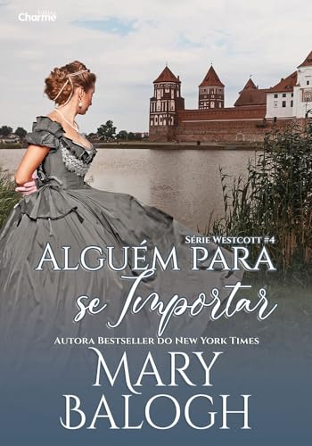 Alguém para se importar (série Westcott - Livro 4)