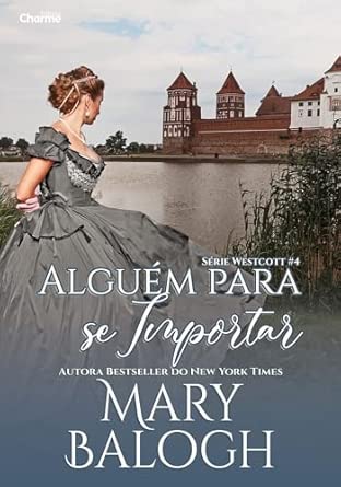 Alguém para se importar (série Westcott - Livro 4)
