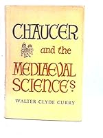 Chaucer and the Mediaeval Sciences 0048210056 Book Cover