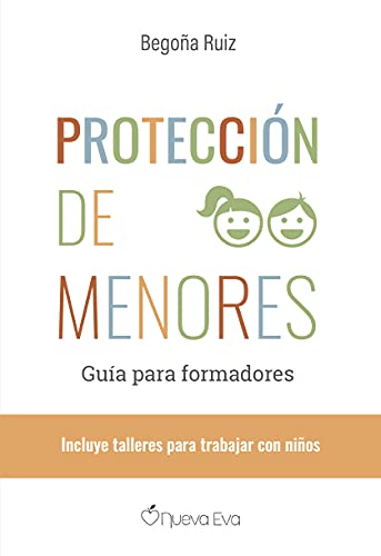 Proteccion de Menores. Guia para Formadores