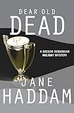 Dear Old Dead (The Gregor Demarkian Holiday Mysteries Book 9)