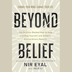 Beyond Belief Audiolibro Por Nir Eyal, Julie Li arte de portada