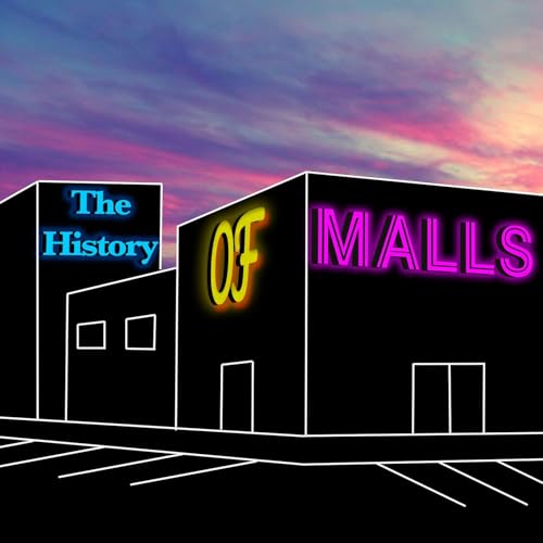Couverture de The History of Malls