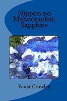 Nippon no Mahootsukai: Sapphire 1449962300 Book Cover