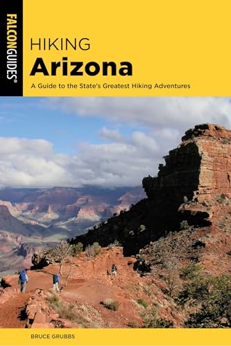 Hiking Arizona (State Hiking Guides Series)
