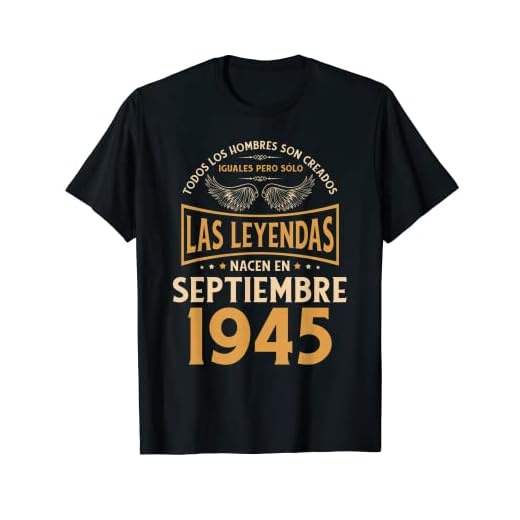 Cumpleaños Hombre Regalos Las Leyendas Septiembre 1945 Camiseta