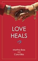Love Heals 1974467899 Book Cover