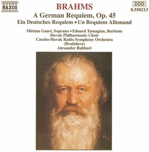 German Requiem [Audio CD] J. Brahms; Alexander Rahbari; Eduard Tumagian; Slovak Philharmonic Choir; Miriam Gauci; Johannes Brahms and Slovak Radio Symphony Orchestra