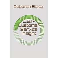 C.S.I - Customer Service Insight