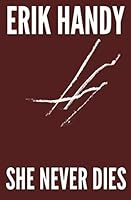 She Never Dies 1981190473 Book Cover