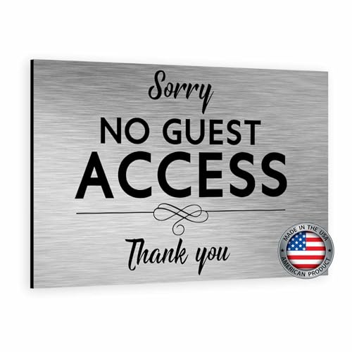 "Sorry, No Guest Access. Thank You" Placa de alumínio escovado - ...