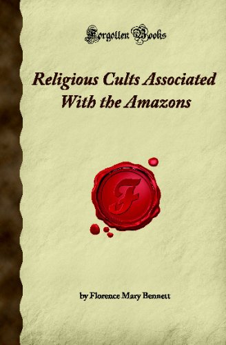 Religious Cults Associated With the Amazons (Forgotten Books): Mary ...