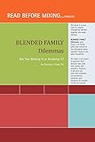 BLENDED FAMILY DILEMMAS: Are You Making It or Breaking It? - Christine Li'Chele' M 