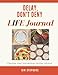 Delay, Don't Deny LIFE Journal