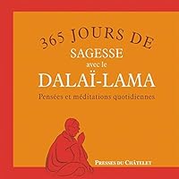 365 jours de sagesse avec le dalaï-lama 2845923643 Book Cover