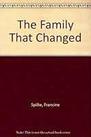 The Family That Changed B001E5H59E Book Cover