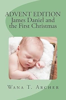 Paperback Advent Edition: James Daniel and the First Christmas Book