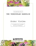 THE VENEZUELAN MANDOLIN: 2 Pieces for Plucked String Orchestra by Ender Vielma