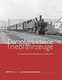  Dampfgetriebene Triebfahrzeuge der österreichischen Staatsbahnen ab 1945. Band 4