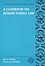 A Casebook on Roman Family Law (Society for Classical Studies Classical Resources)