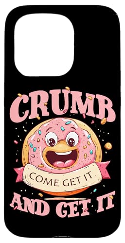 CRUMB COME GET IT AND GET IT X}zP[X iPhone 15 Pro p