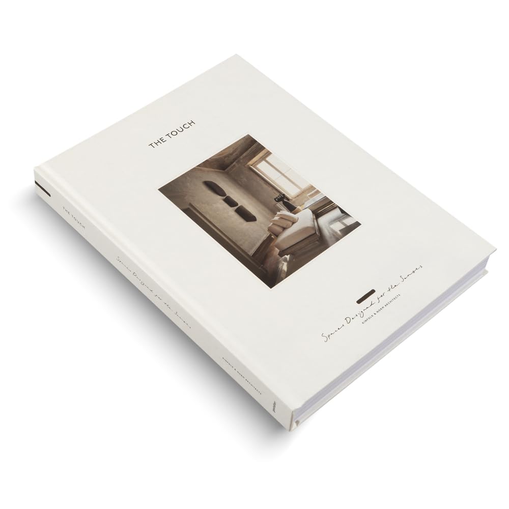 The Touch (New Edition): Spaces Designed for the Senses - Image 2
