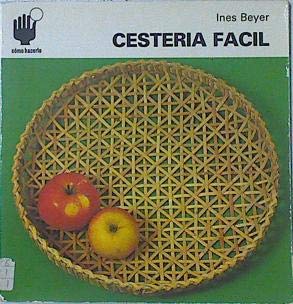 Cestería Fácil/ Easy Basketry