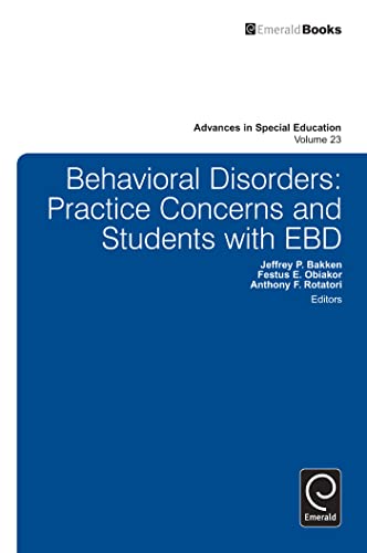 Behavioral Disorders: Practice Concerns and Students with EBD (Advances in Special Education)