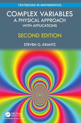 Complex Variables : A Physical Approach With Applications, 2Nd Edition view 2