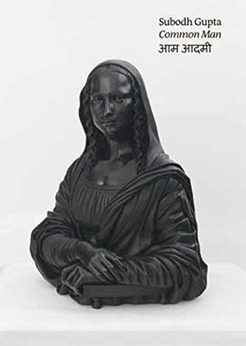 Subodh Gupta: Common Man