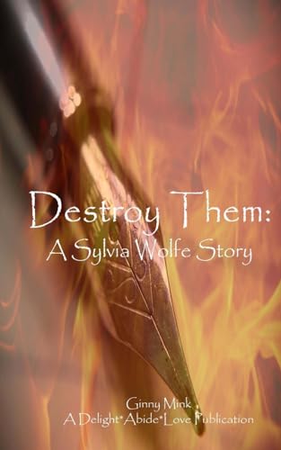 Destroy Them: A Sylvia Wolfe Story