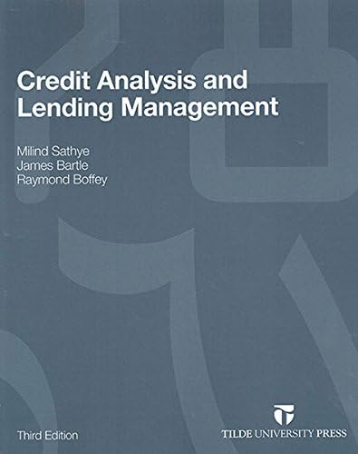 Credit Analysis and Lending Management Paperback – 15 Mar. 2013