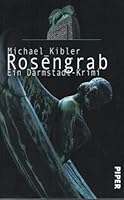 Rosengrab: Ein Darmstadt-Krimi 3492051766 Book Cover