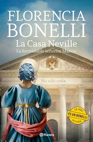 La Casa Neville 1. La formidable señorita Manon (Novela romántica)