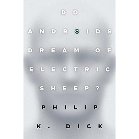 Do Androids Dream of Electric Sheep?: The inspiration for the films Blade Runner and Blade Runner 2049 Cover