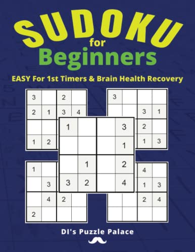 SUDOKU for Beginners: Easy For First Timers & Brain Health Recovery (Brain Builder Series)