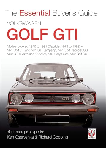  VW Golf GTI: The Essential Buyer’s Guide (Essential Buyer\'s Guide) (English Edition)